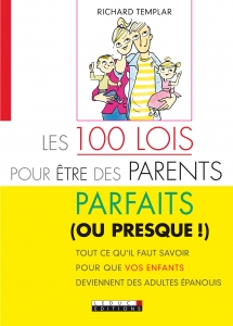 Les_100_lois_pour_etre_des_parents_parfaits_ou_presque