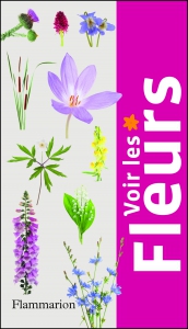 9782081310438_VoirLesFleurs_CouvHD_2013