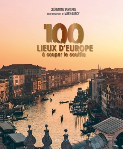 100_lieux_dEurope_a_couper_le_souffle